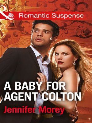 cover image of A Baby For Agent Colton